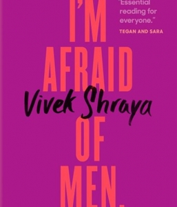 I’m Afraid of Men
