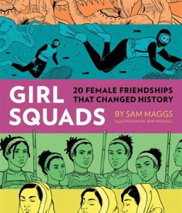 Girl Squads: 20 Female Friendships That Changed History