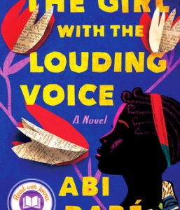 The Girl with the Louding Voice: A Novel