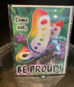 Come out be Proud Butterfly Card