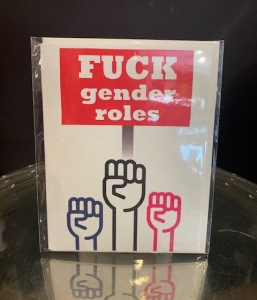 Fuck Gender Roles Card