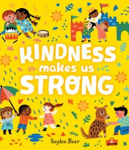 Kindness Makes us Strong