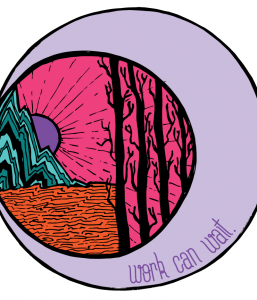 work can wait sticker